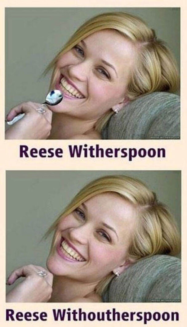 Reese Witherspoon Reese Withoutherspoon