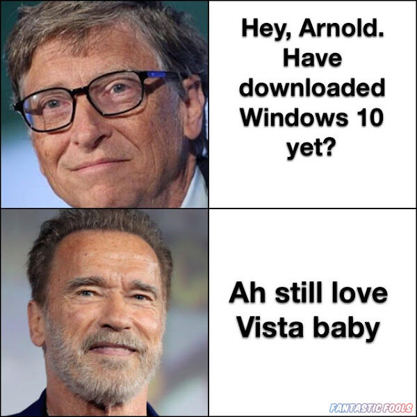 Downloaded Windows 10 Yet Ah Still Love Vista Baby